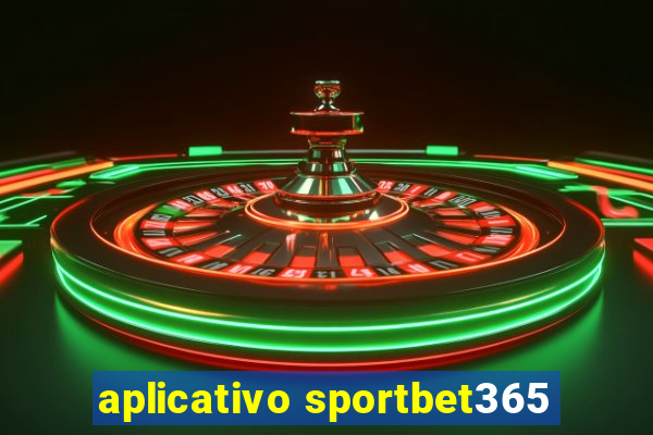 aplicativo sportbet365